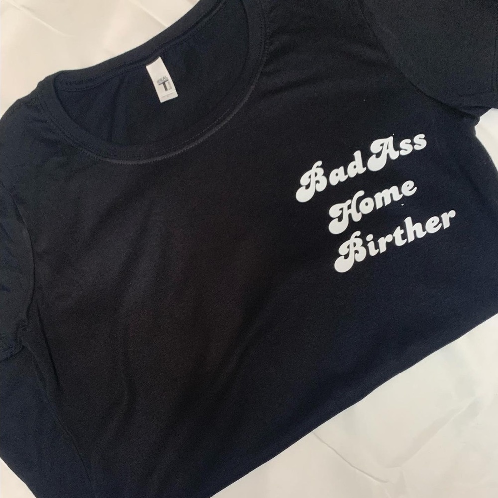 Home Birth Shirt